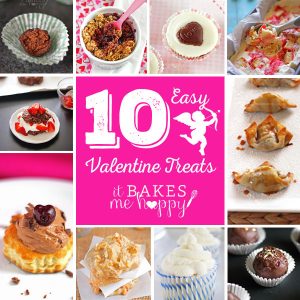 10 Easy Valentine Treats on It Bakes Me Happy